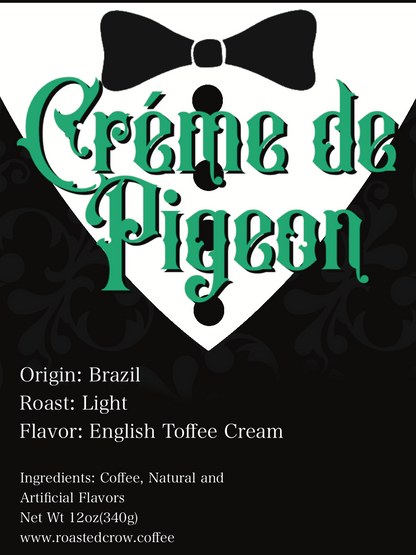 Creme de Pigeon whole bean coffee label from The Roasted Crow