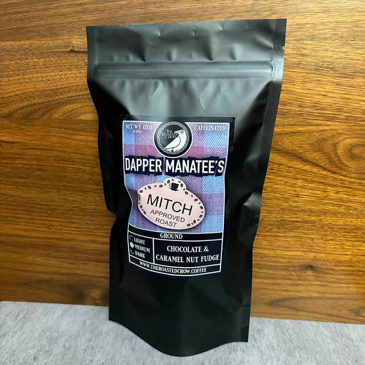 Dapper Manatee's Mitch Approved Roast