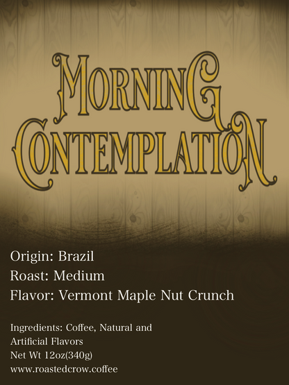 Morning Contemplation whole bean coffee label from The Roasted Crow